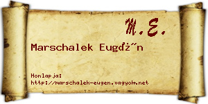 Marschalek Eugén névjegykártya